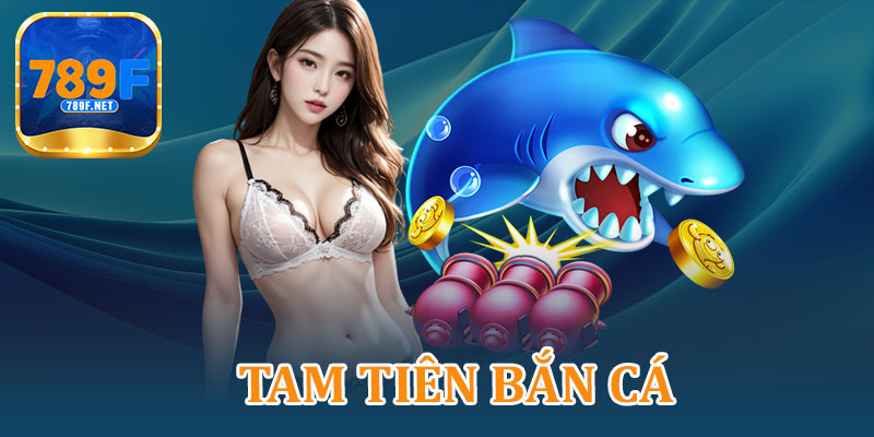 Tam Tiên Bắn Cá